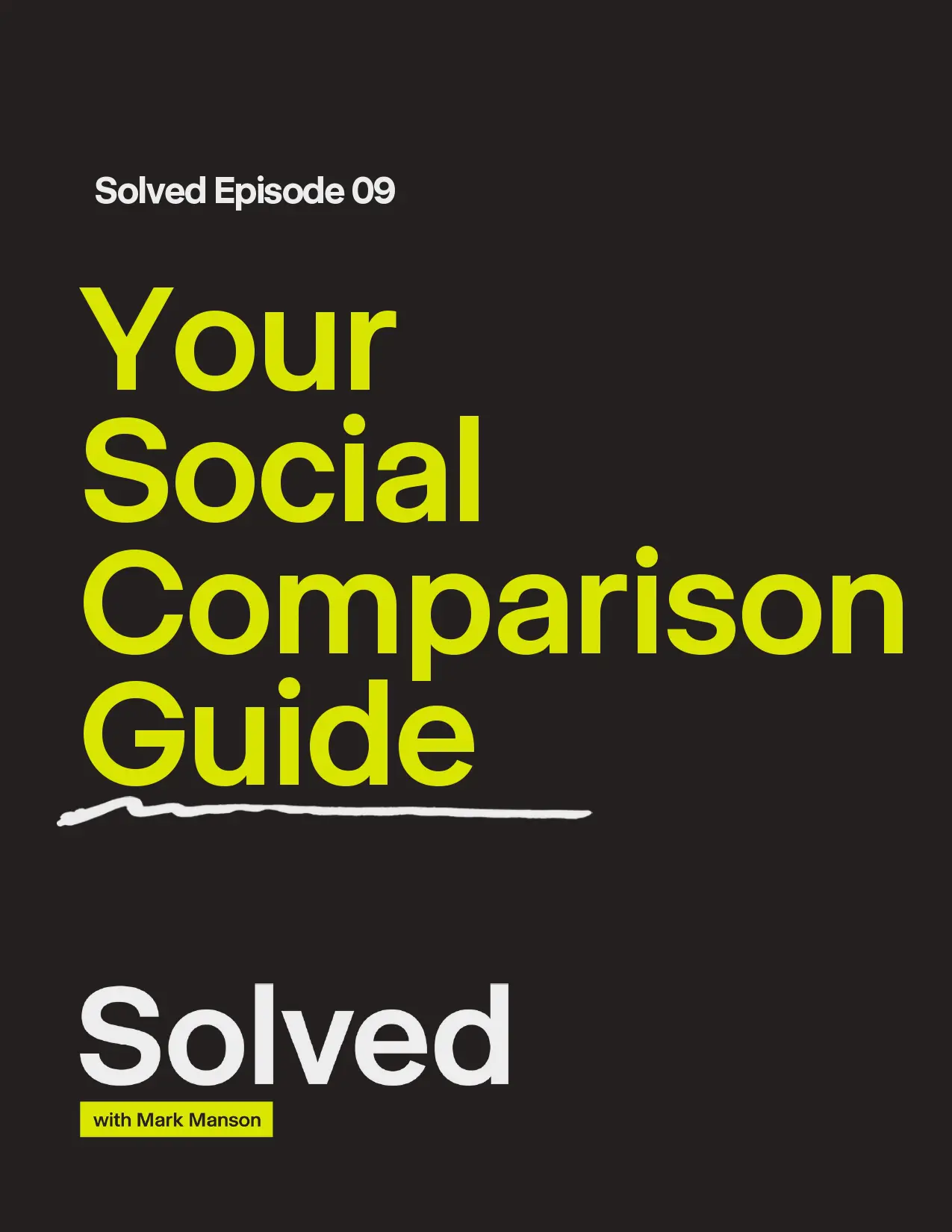 Comparing Yourself to Others, Solved guide