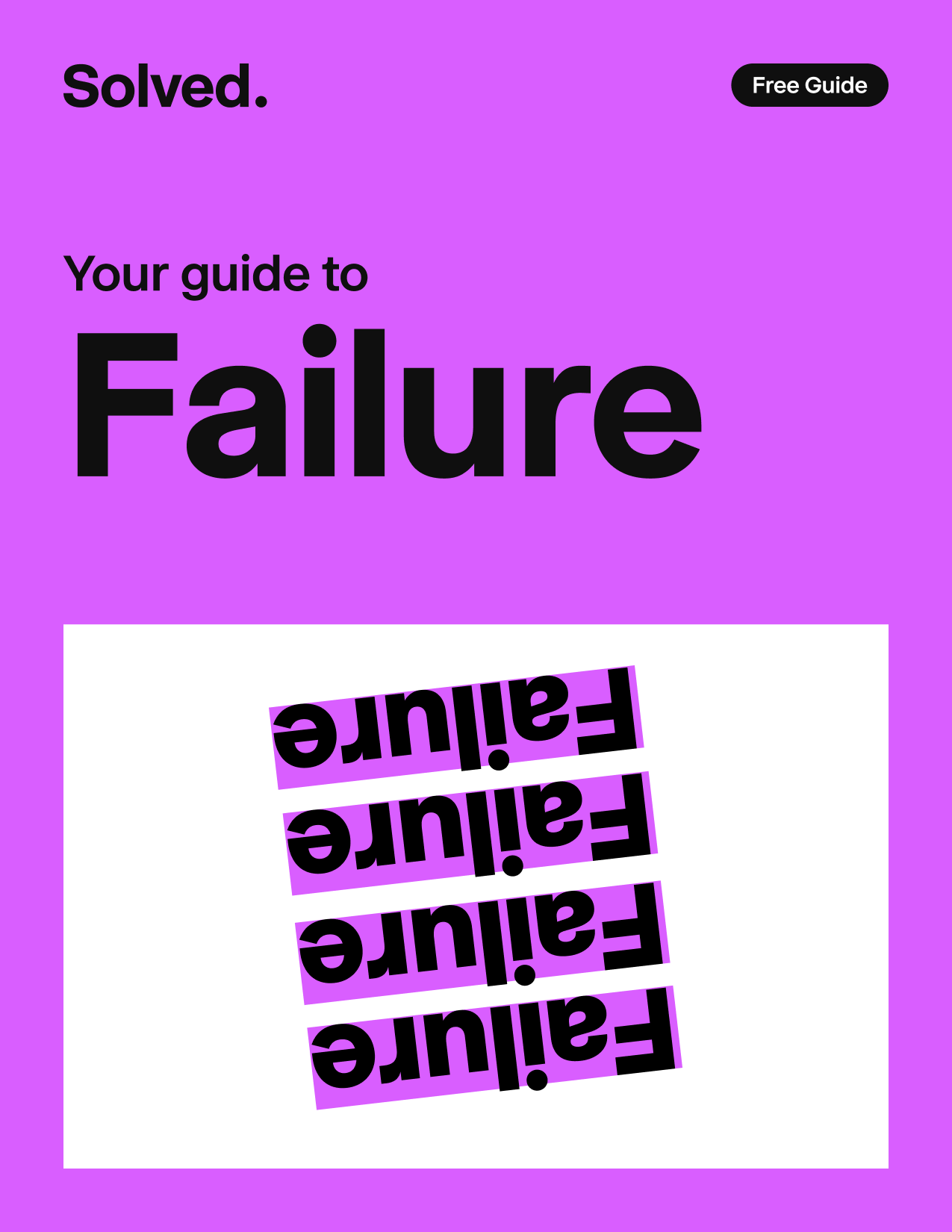 Failure guide